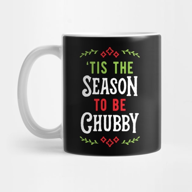 'Tis The Season To Be Chubby v1 by brogressproject